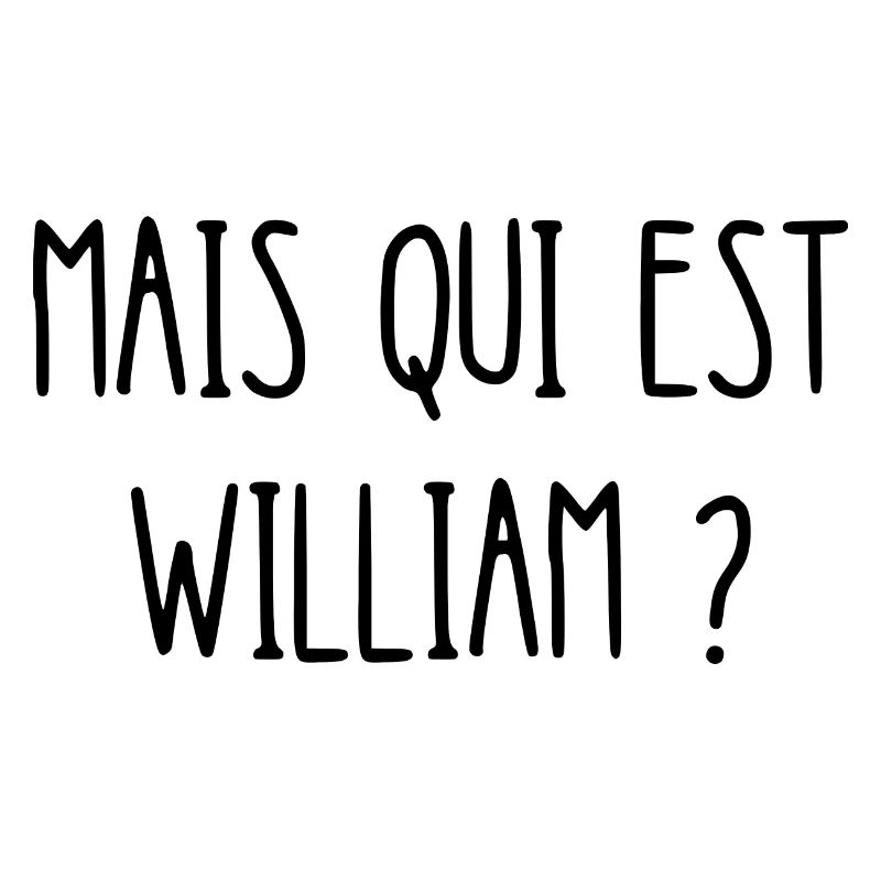 mais qui est william