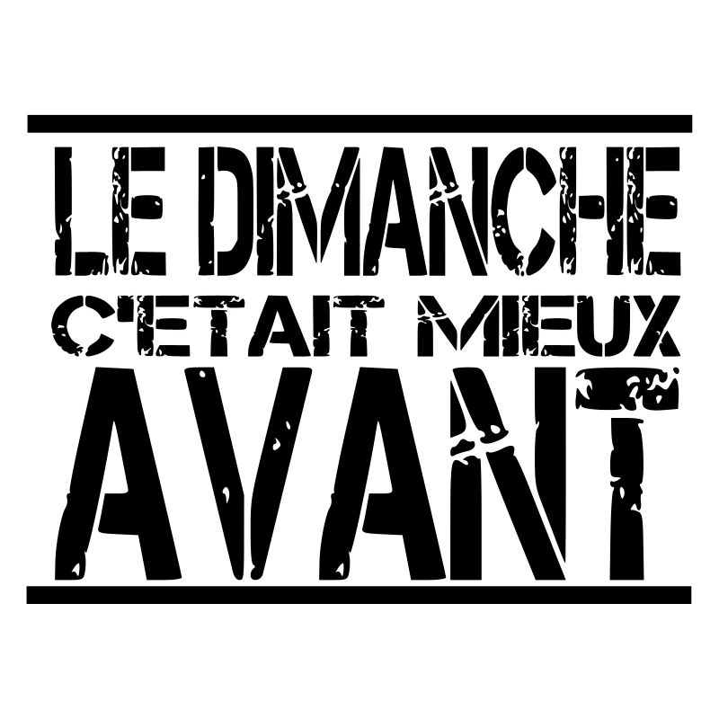 Le dimanche c'était mieux avant