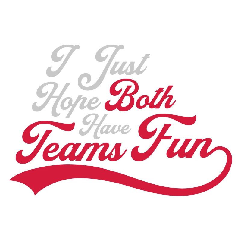 Both Teams Have Fun