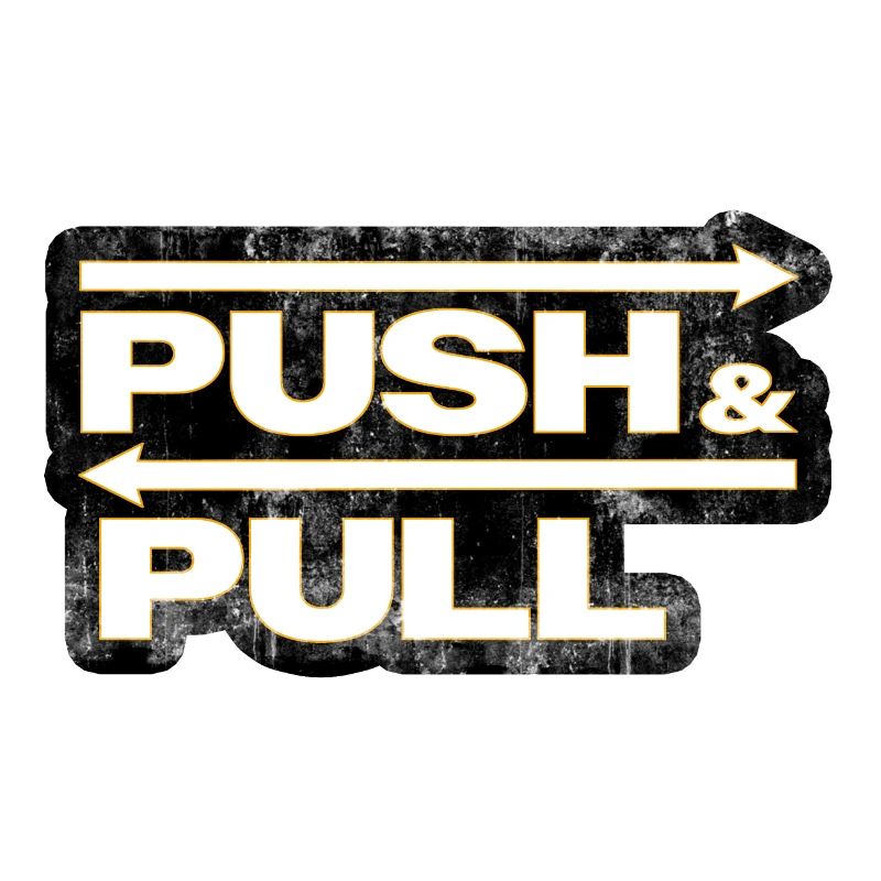 Push and Pull grunsh