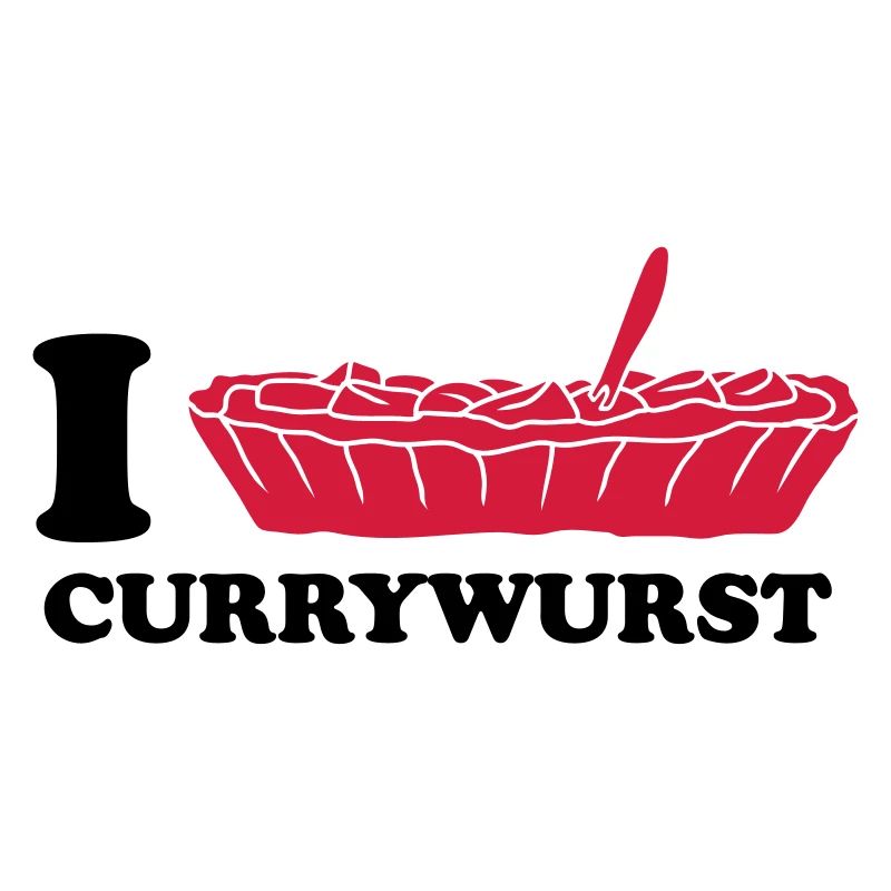 I Love Currywurst