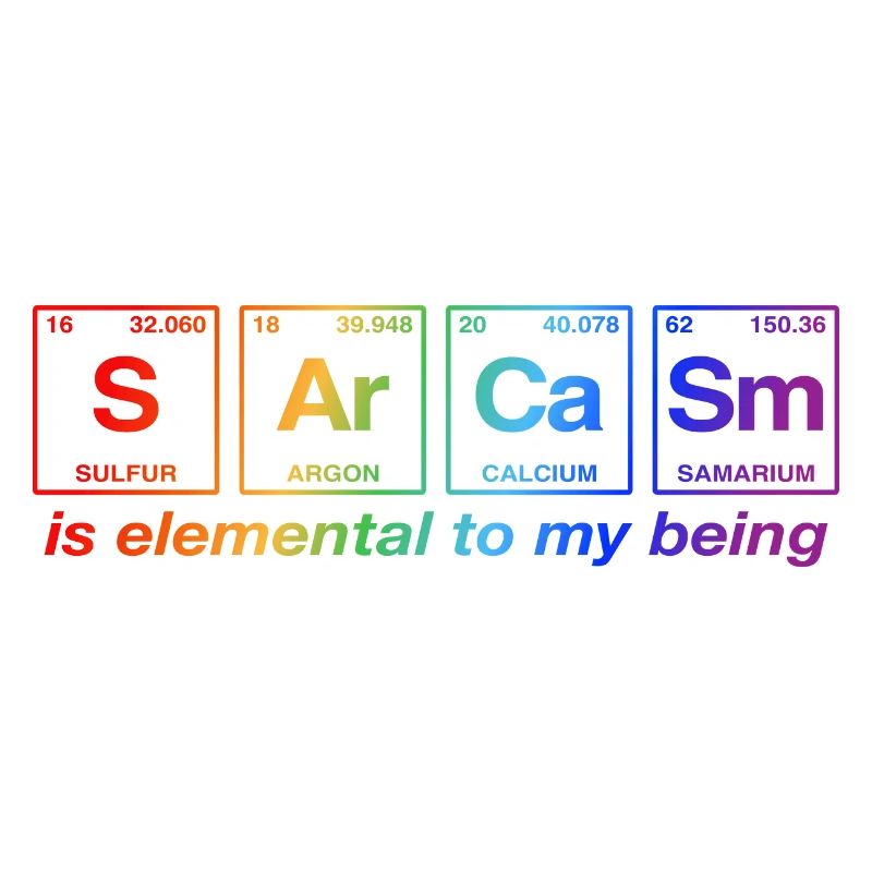 Lustiger Spruch: SARCASM - Perdiodensystem LGBTQ