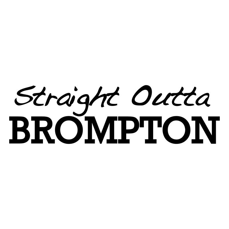 Straight Outta Brompton