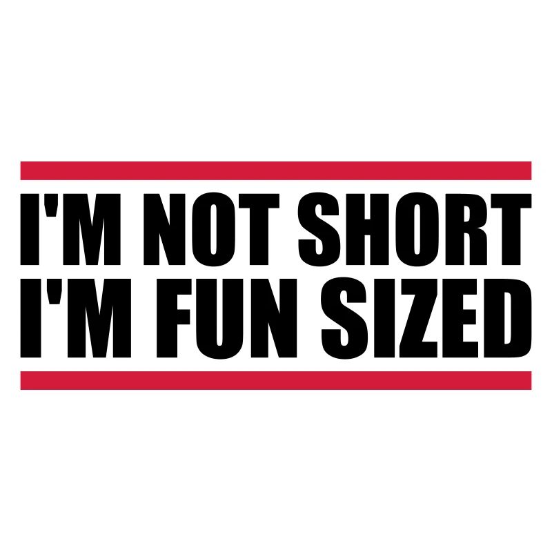 Not short fun sized