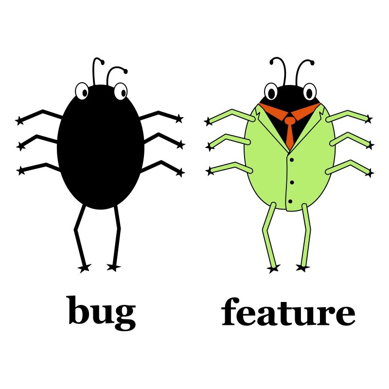 Bug vs feature