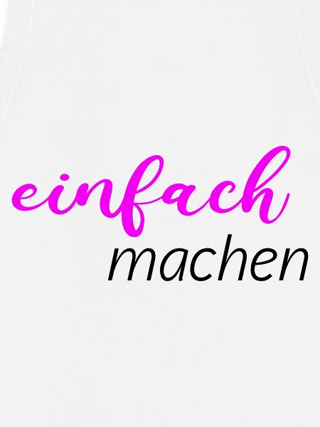 Spruch - einfach machen