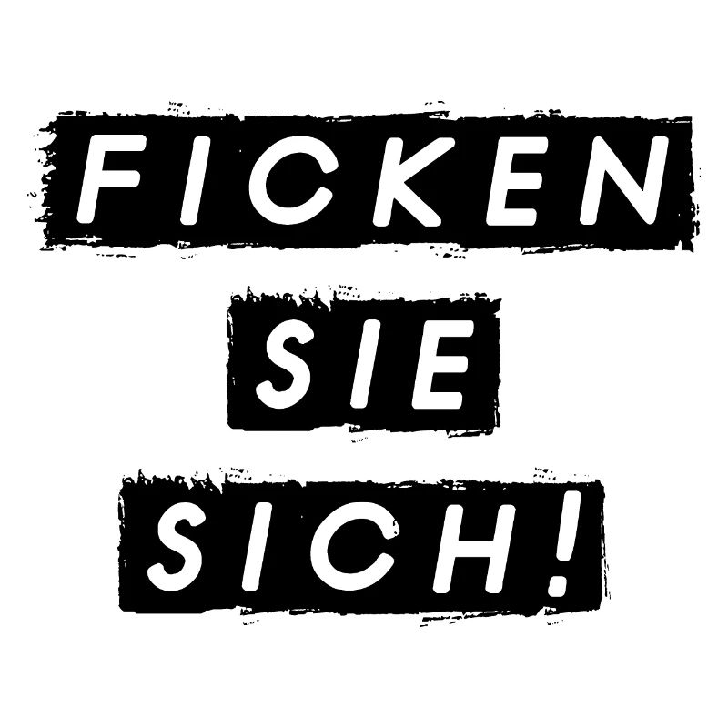 F SIE SICH Spruch