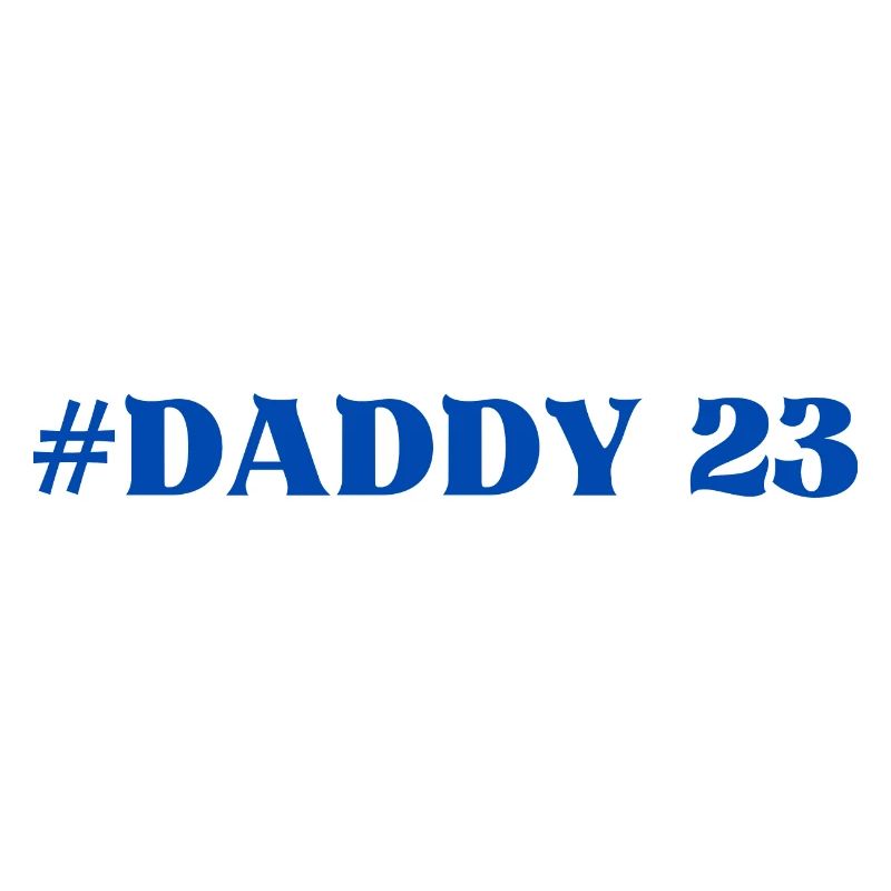 #Daddy Daddy23 Dad Dad Daddy Daddy Daddy Favorite Person