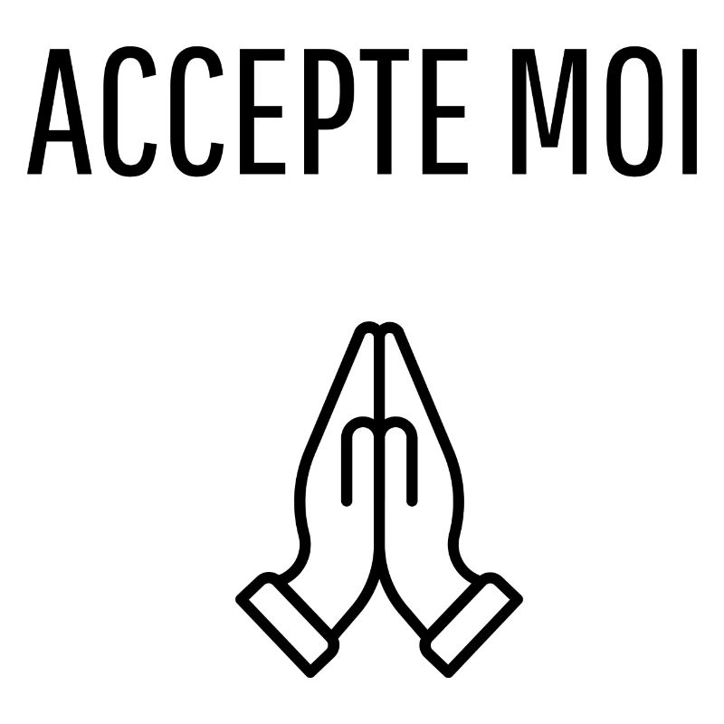 ACCEPTE MOI