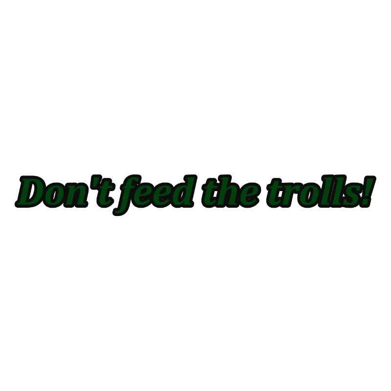 Don't feed the troll!