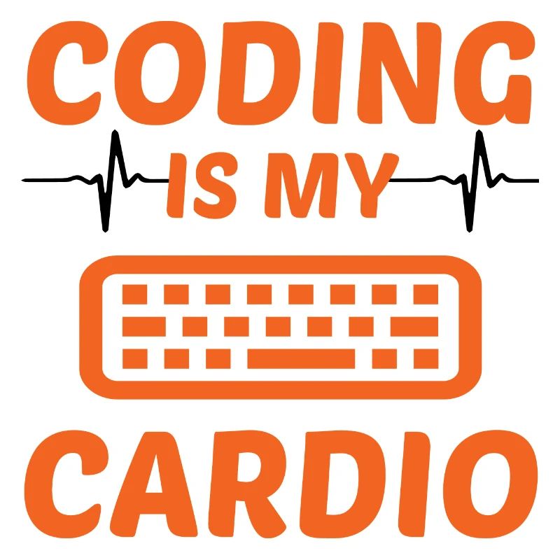 Coding Is My Cardio Programming Coder Computer Gee