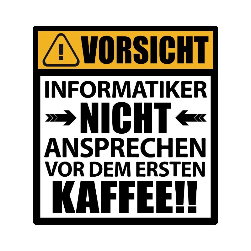 Informatiker Witzig Lustige Sprüche mit Spruch