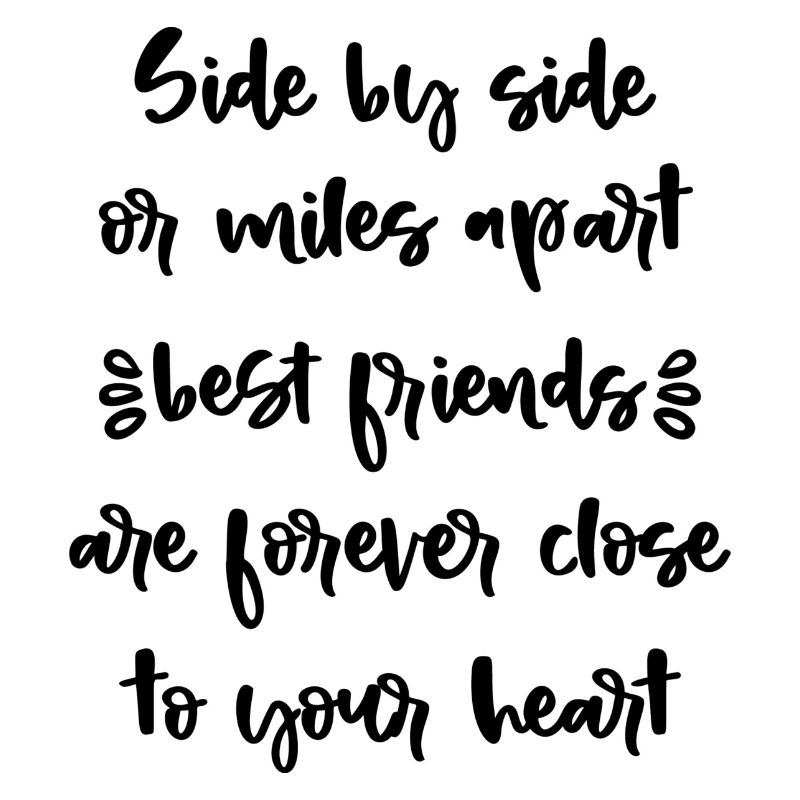 Seite an Seite oder Meilen voneinander entfernt beste Freunde