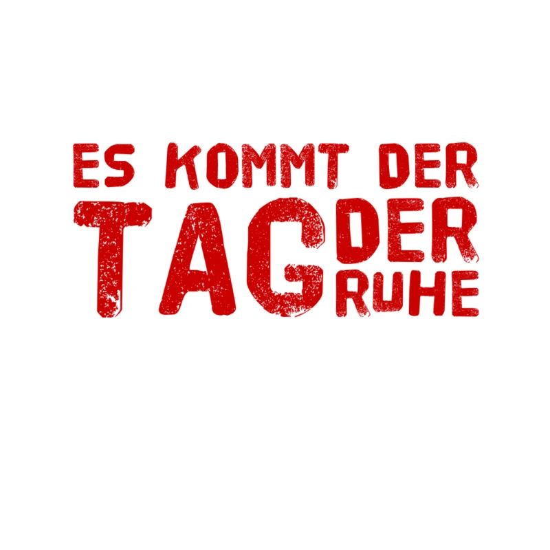 der Tag der Ruhe