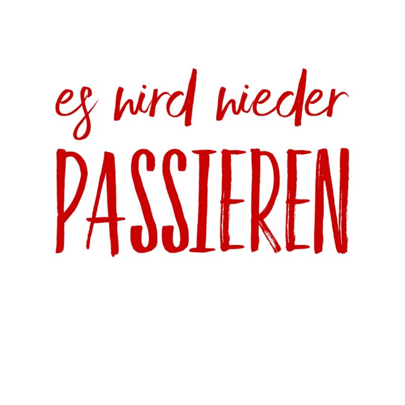 das passiert nochmal