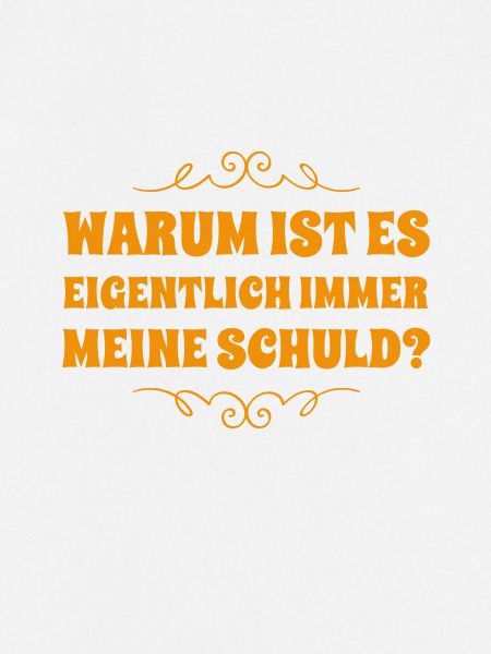 bin ich schuld?