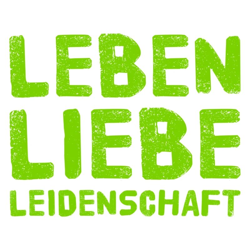 ich lebe ein leidenschaftliches Leben