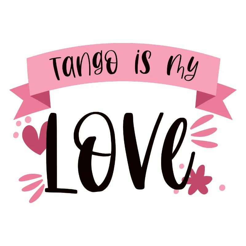 Le tango est mon amour! Cadeau de danse de danseur