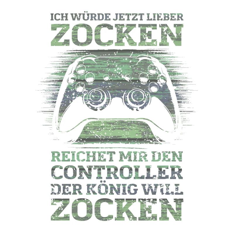 Der König will zocken Gamer Spruch mit Controller