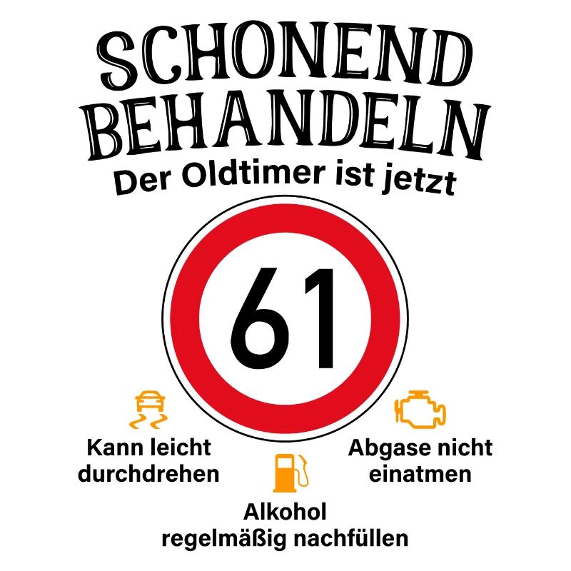 61. Geburtstag Schonend Behandeln Oldtimer Ist 61