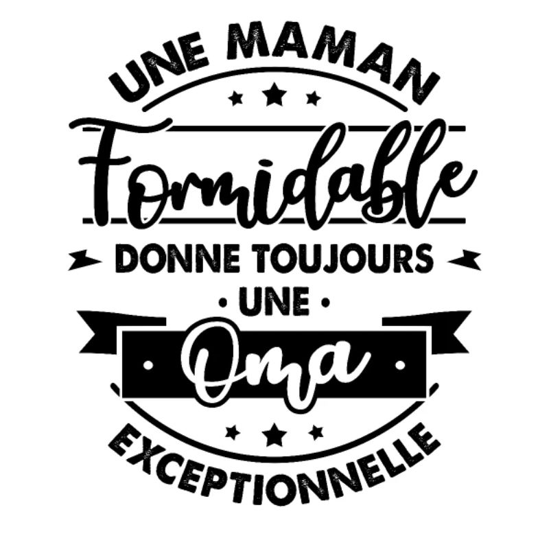 Maman formidable donne Oma Exceptionnelle