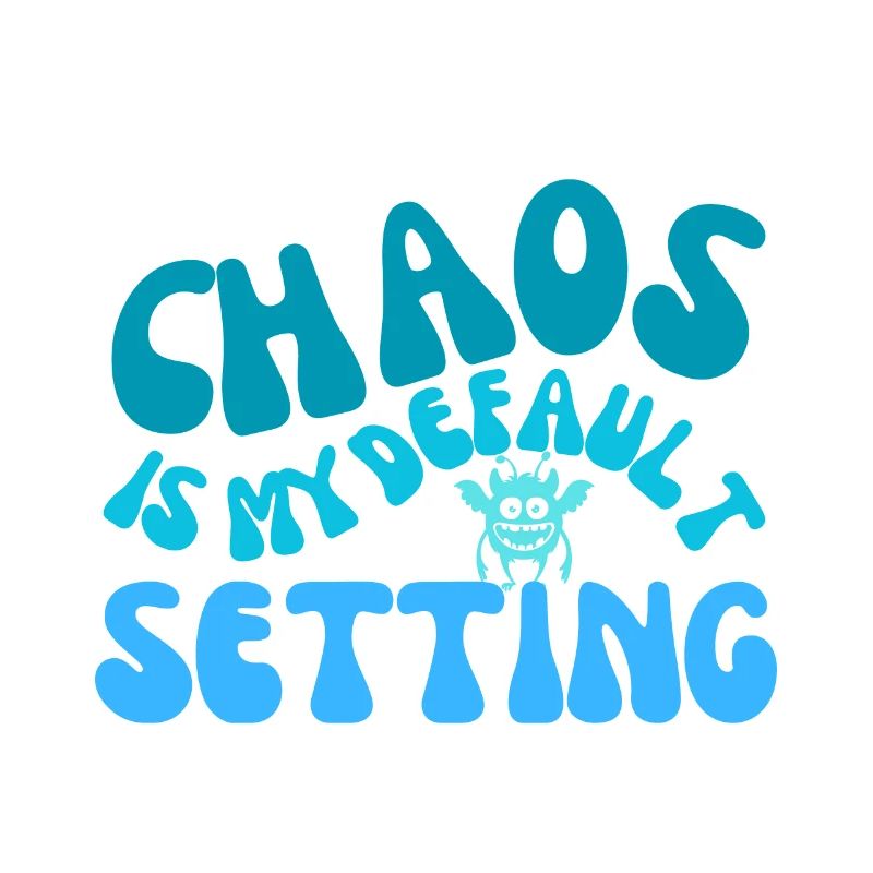 Le chaos est mon paramètre par défaut