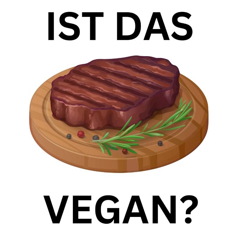 Ist das Fleisch Vegan?