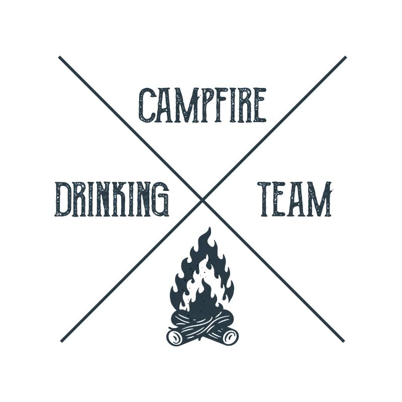 Campfire Drinking Team Camping Camper