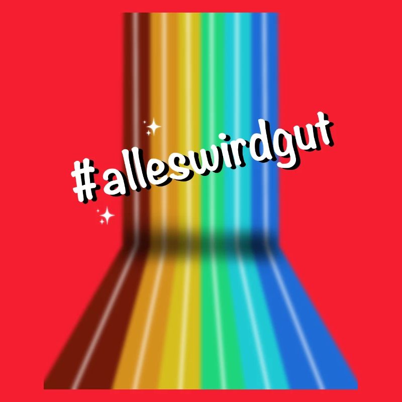 #alleswirdgut Alles wird gut Spruch Statement