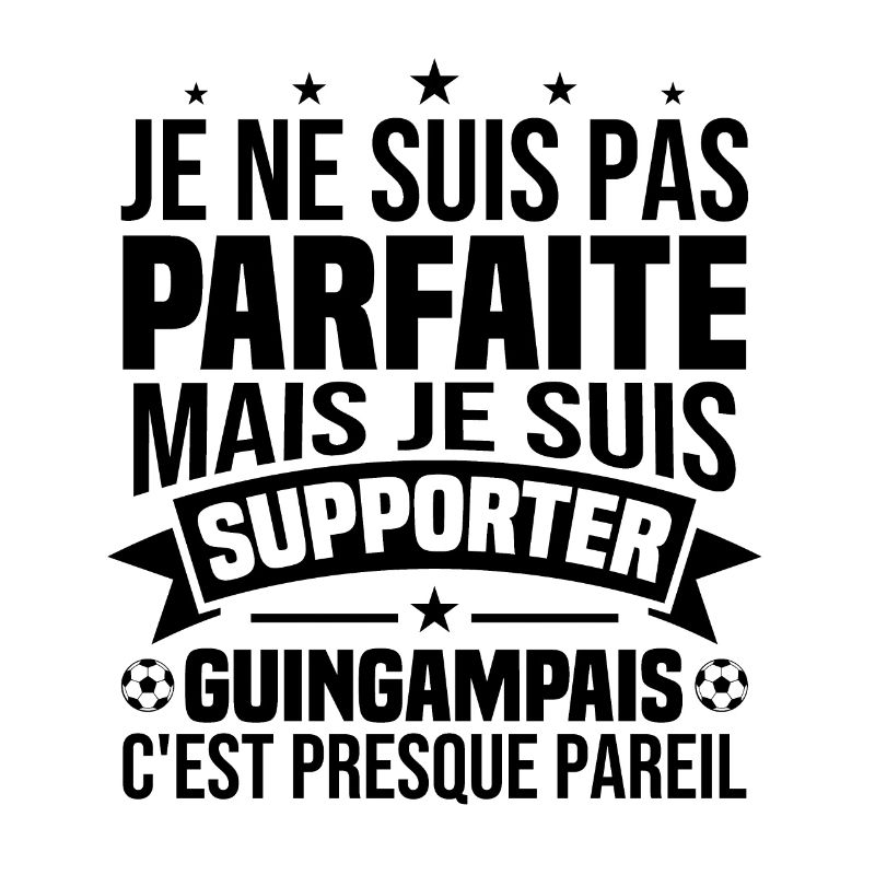 Nicht perfekt, aber ich bin ein Guingamp-Fan