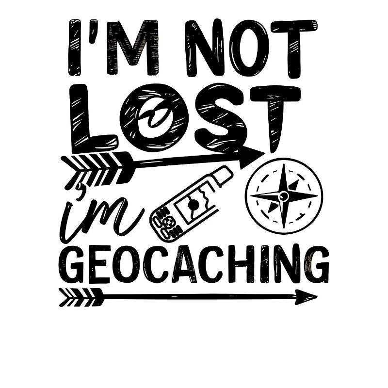 Je ne suis pas perdu Je fais du géocaching