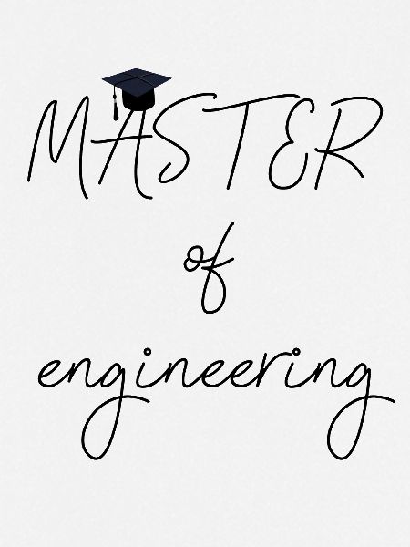 Master of engineering