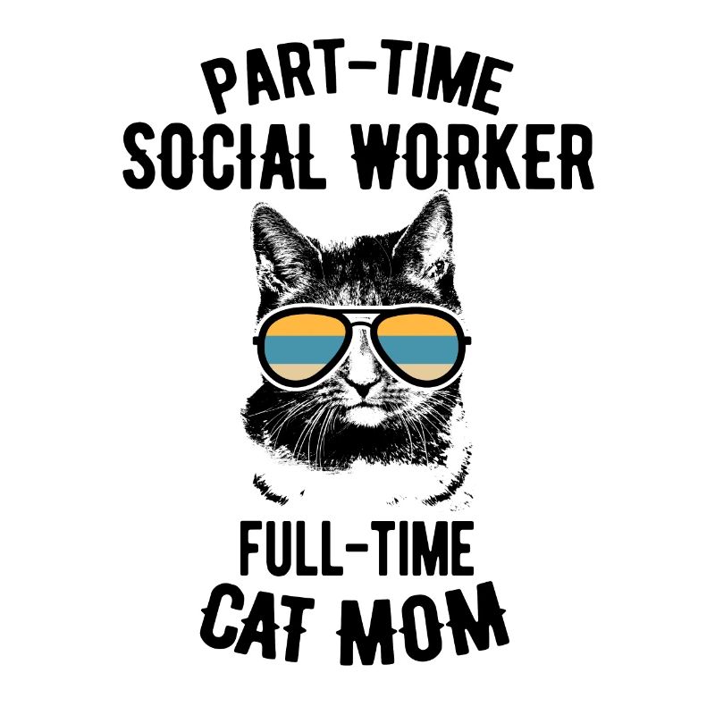 Teilzeit Katze Mutter Sozialarbeiter Geschenk