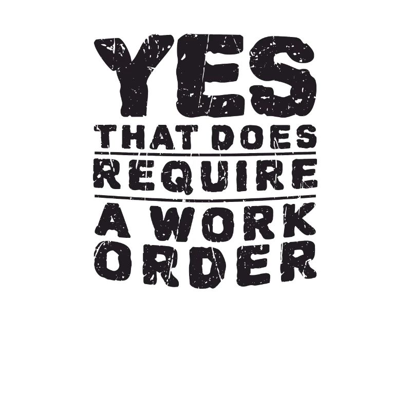 Yes that does require a work order - computer