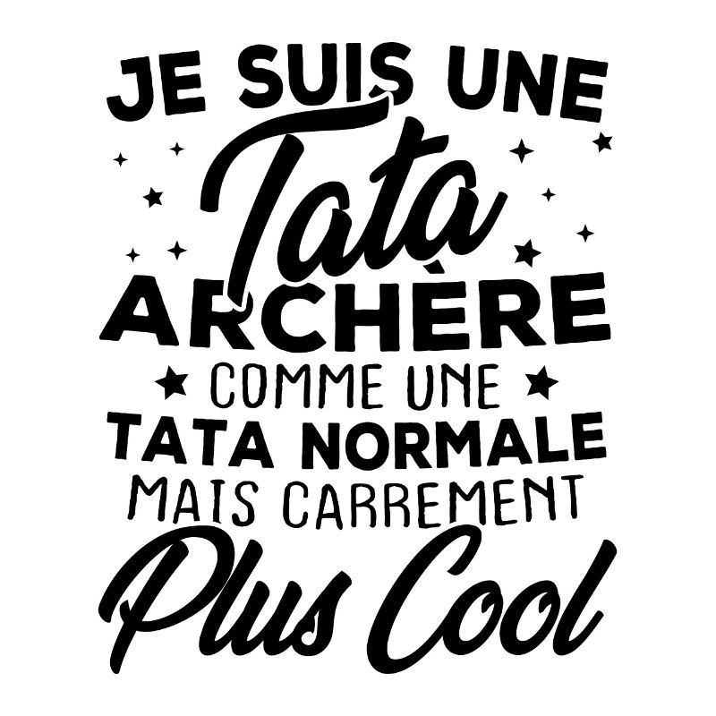 Je suis une tata archère