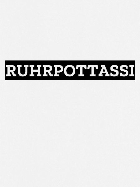 Ruhrpottassi Ruhrpott Assi