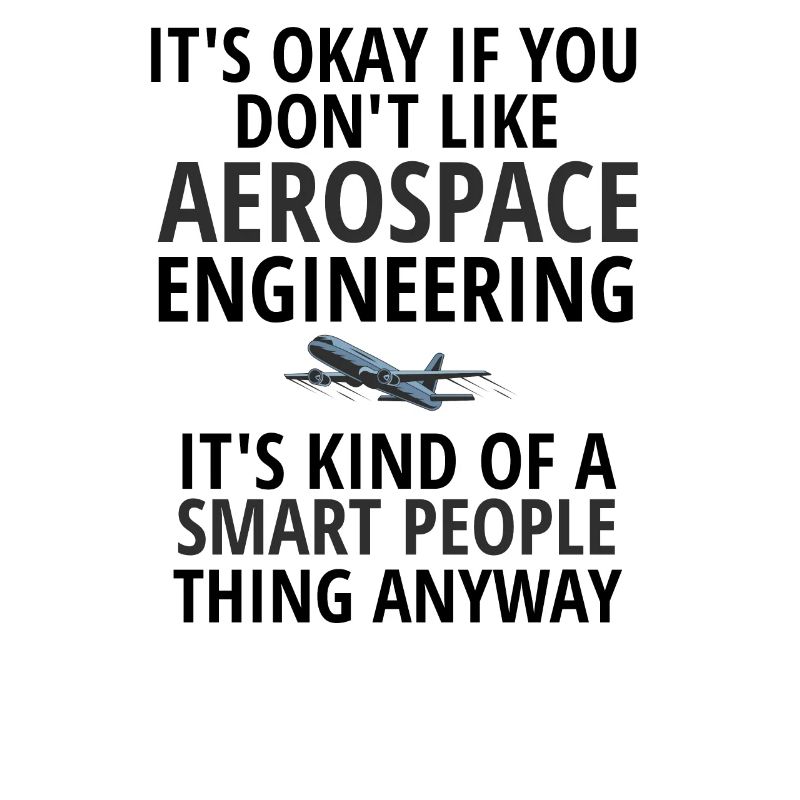 Aerospace Engineer Geschenkidee Raumfahrttechnik