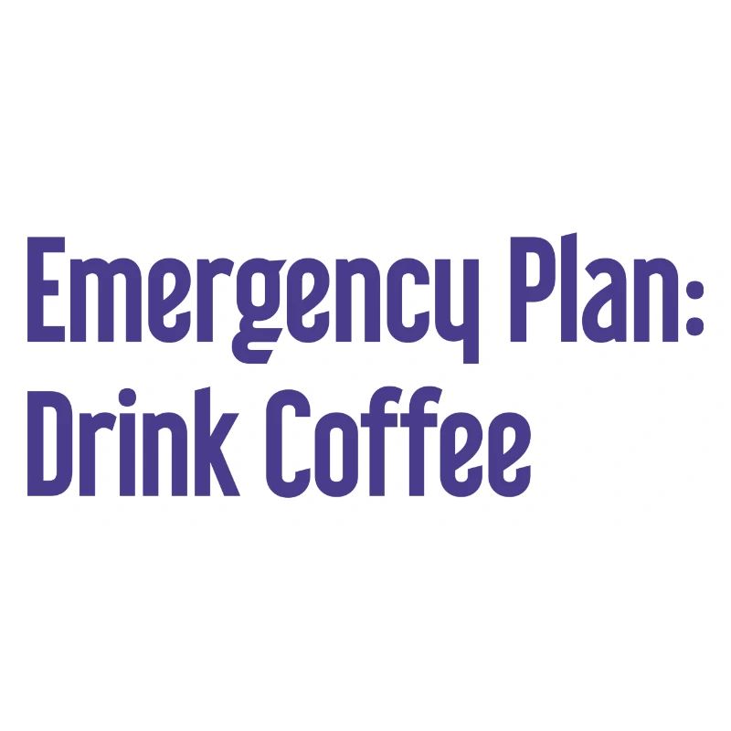 Coffee Contingency Plan