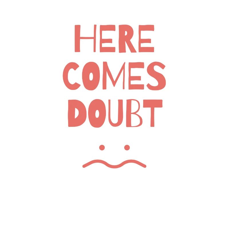 funny sayings doubt unhappy depressed