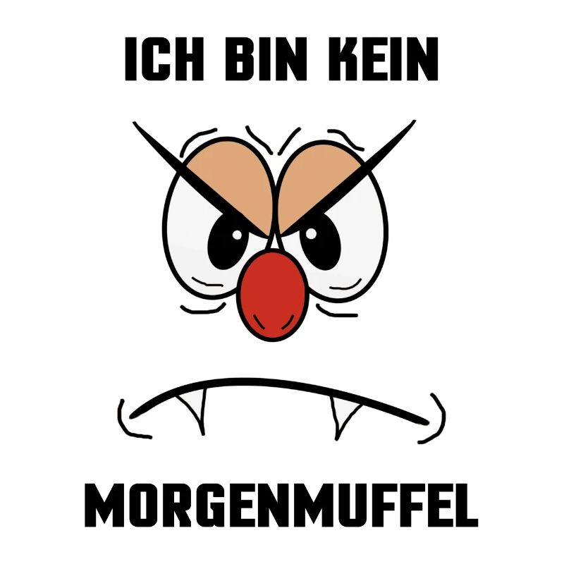 Witzig Spruch Comic Gesicht Morgenmuffel Geschenk