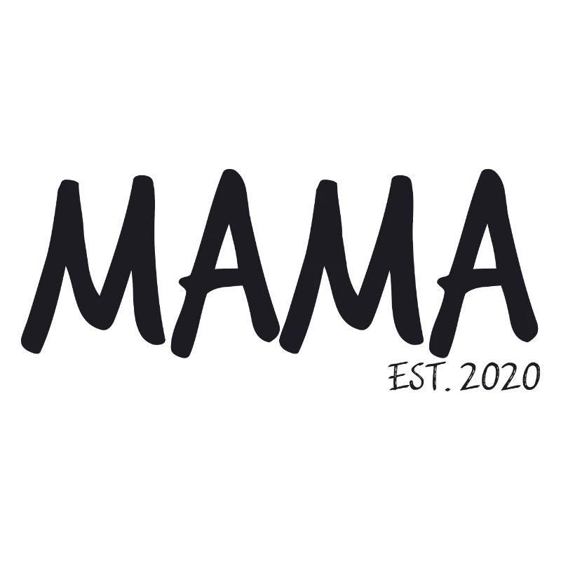 Spruch - Mama EST. 2020