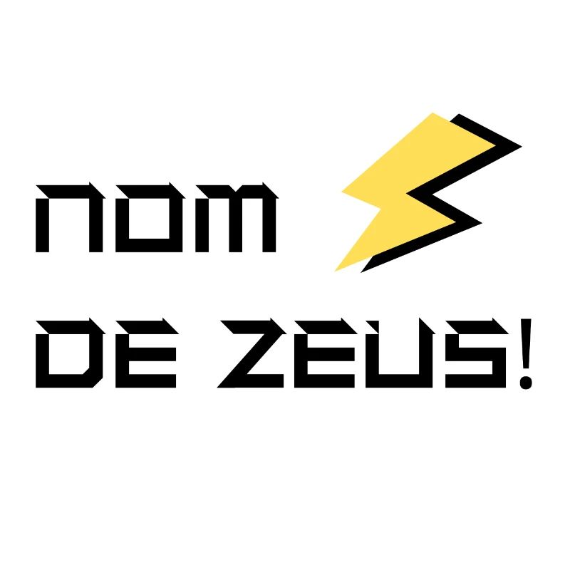 NOM de ZEUS!