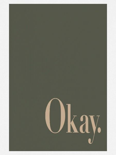 Statement Poster mit Wortkunst Okay.