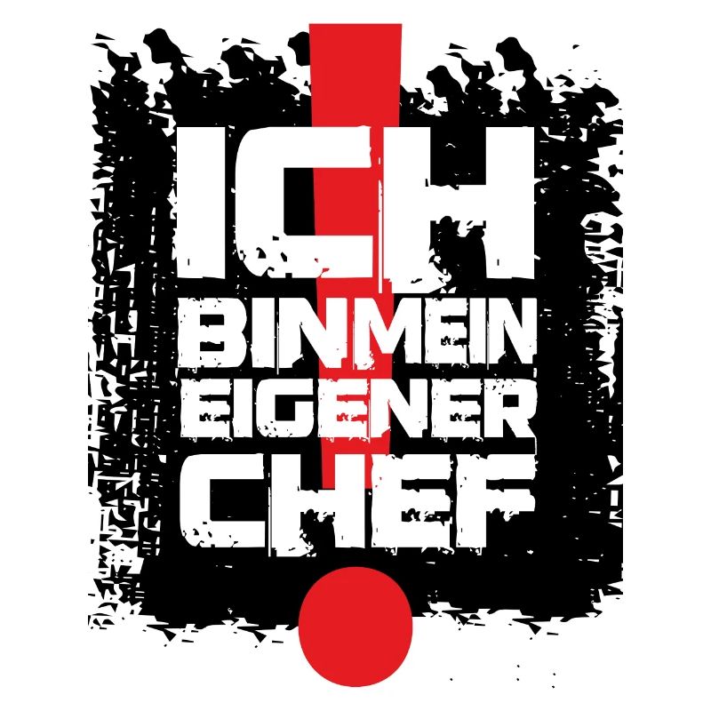 Ich bin mein eigener Chef. Selbstständig.