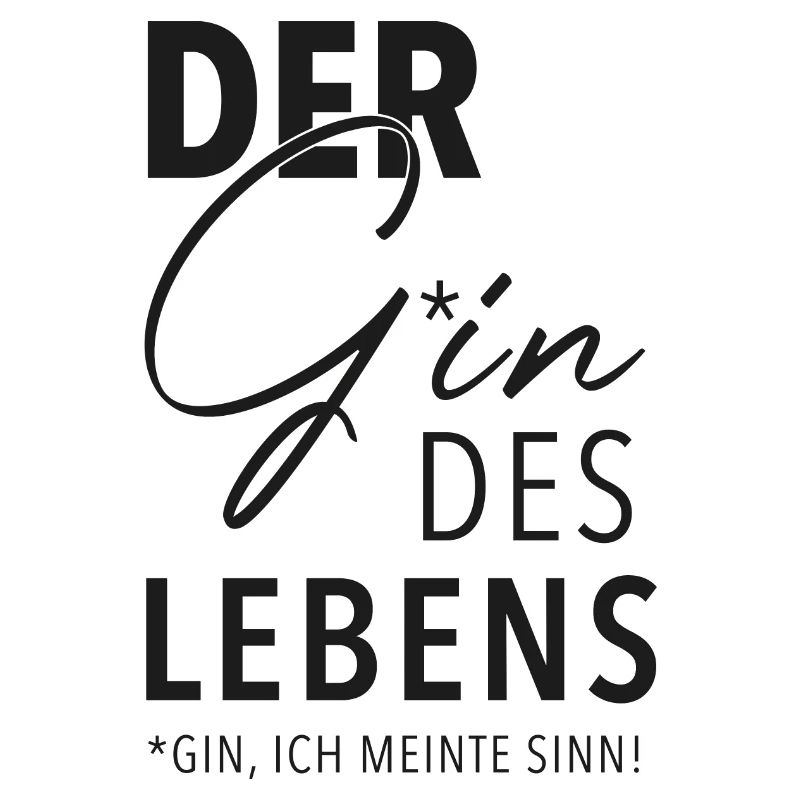 Der Gin des Lebens schwarzer Text