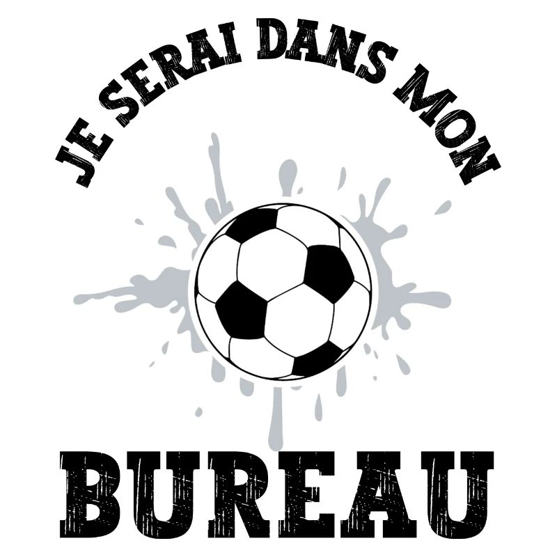 je serai dans mon bureau