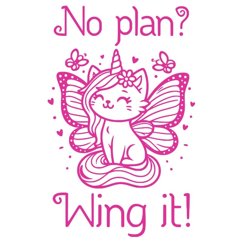 No plan wing it Geflügelte Einhornkatze