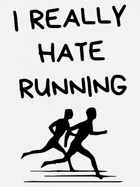 I Really Hate Running – Lustiger Läufer-Spruch