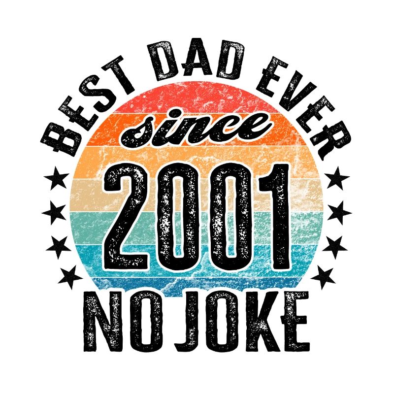 Bester Papa der Welt seit 2001 No Joke