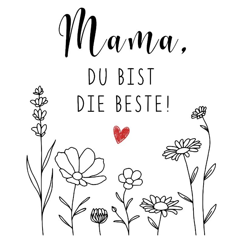 Mama, Du bist die beste Geschenk Geburtstag Mutter